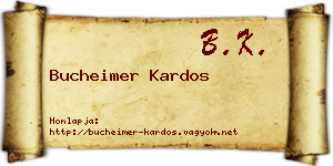 Bucheimer Kardos névjegykártya